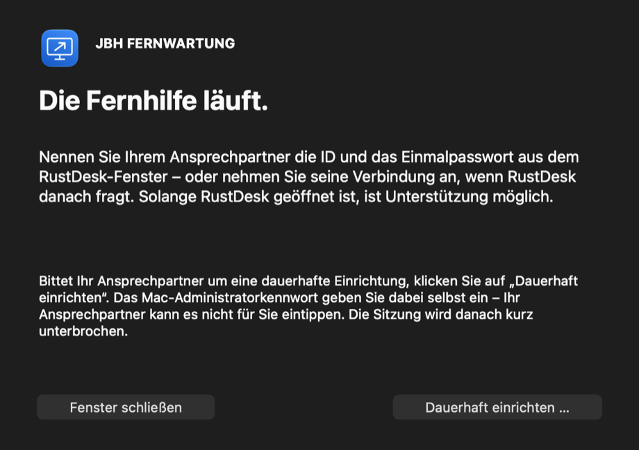 Fenster „Die Fernhilfe läuft“